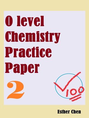 cover image of O Level Chemistry Practice Paper 2